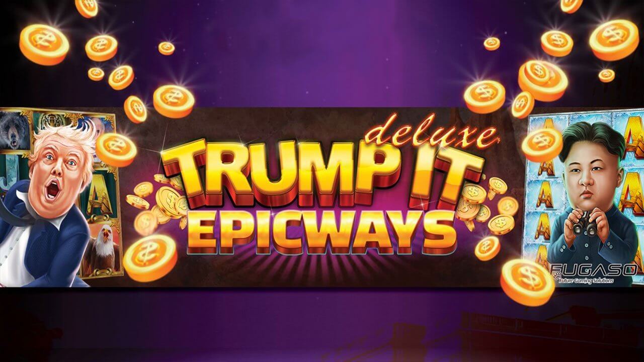 Trump It Deluxe Slot